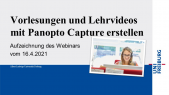 Webinar 2: Vorlesungen und Videos mit Panopto Capture erstellen (SoSe 21)