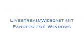 thumbnail of medium Livestream/Webcast mit Panopto für Windows